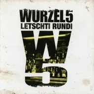 WURZEL 5 - LETSCHTI RUNDI (CD)
